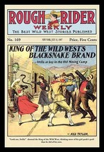 Rough Rider Weekly: King of the Wild West&#39;s Blacksnake Brand by C. J. Taylor - A - £17.42 GBP+