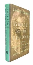 Ghost on the Throne : The Death of Alexander the Great and the War  For Crown - £9.01 GBP
