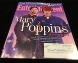 Entertainment Weekly Magazine November 16, 2018 Mary Poppins - $10.00