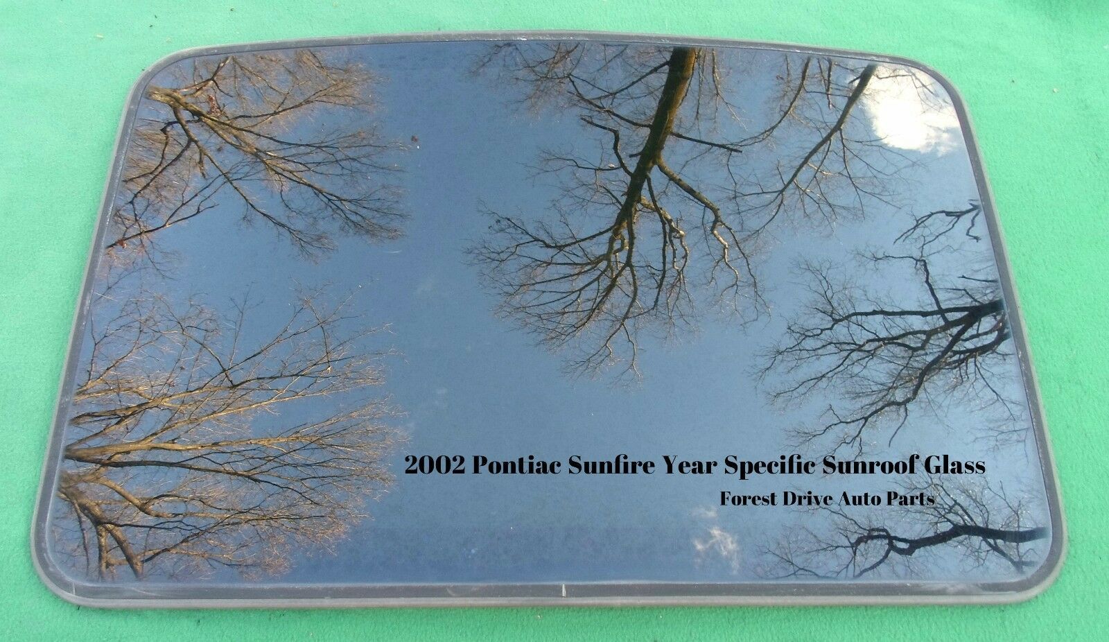 2002 PONTIAC SUNFIRE OEM  YEAR SPECIFIC SUNROOF GLASS PANEL OEM FREE SHIPPING! - £145.47 GBP