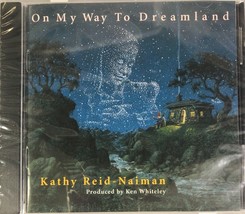 Kathy Reid-Naiman - On My Way To Dreamland (CD) Childrens - Brand NEW - £7.00 GBP