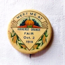 Vtg. Amherst Grange Fair Oct 2, 1919 &quot;Meet Me at the Fair&quot; Pin Button - £11.88 GBP