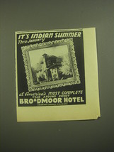 1945 Broadmoor Hotel, Colorado Springs Ad - It&#39;s Indian Summer thru January - £14.46 GBP