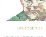 Life Together (Dietrich Bonhoffer Works-Reader&#39;s Edition) [Paperback] Ba... - $5.89