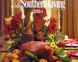 Christmas With Southern Living 2004 / Southern Living Magazine Hardcover  - $2.27