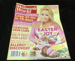 Woman&#39;s World Magazine April 10, 2023 Dolly Parton&#39;s Cake Mix Easy Secrets - $9.00