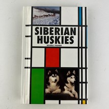 Siberian Huskies by Beverly Pisano (1994, Hardcover) - £7.11 GBP