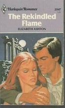 Ashton, Elizabeth - Rekindled Flame - Harlequin Romance - # 2347 - £1.79 GBP