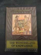 The Wonderland of Knowledge, A Pictorial Pageant, 1942 Volume 1 - $29.70