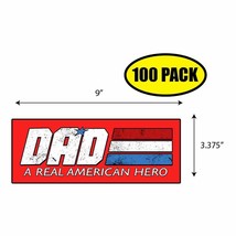 100 Pack 3.37&quot;x 9&quot; Dad A Real American Hero Sticker Decal Gift Family BS0411 - £67.94 GBP