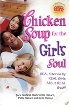 Chicken Soup For The Girl&#39;s Soul edited by Jack Canfield / YA Inspiration - £1.81 GBP