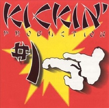 various artists: Kickin&#39; Production #1 (BRAND NEW CD) - $15.00