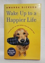 Wake Up to a Happier Life: Finding Joy in the Work You Do Every Day PB - £5.39 GBP