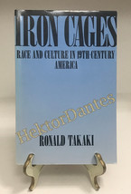 Iron Cages: Race and Culture in 19th-Century America by Ronald Takaki (1990) - £9.54 GBP