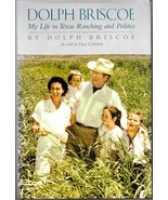 Signed DOLPH BRISCOE: MY LIFE IN TEXAS RANCHING &amp; POLITICS (2008) 41st G... - $49.14 CAD
