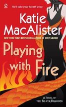 Playing with Fire (Silver Dragons, Book 1) - $0.99