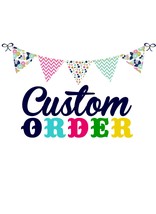 Request a Custom Order - Create a Custom Order for You that is not Listed here - £199.21 GBP