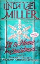I&#39;ll Be Home for Christmas: A Novel by Linda Lael Miller + stories - £0.88 GBP