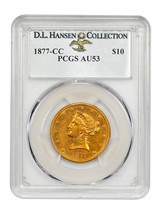 1877-CC $10 PCGS AU53 ex: D.L. Hansen - £44,866.49 GBP
