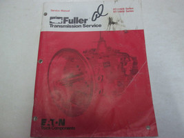 Eaton Fuller Transmissions RT-11608 RT-14608 Service Repair Shop Manual Factory - £37.10 GBP