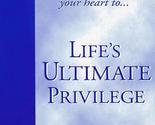 Life&#39;s Ultimate Privilege Devern Fromke - $2.93