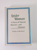 Spider Woman: Navajo Weavers and Chanters ~ Galdys A. Reichard ~ 1971 HC - £15.65 GBP