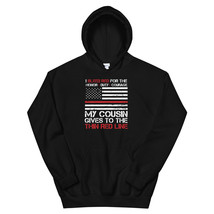 Thin Red Line Family Flag   American Flag Proud Firefighter Cousin Unisex Hoodie - £29.56 GBP