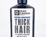 Duke Cannon News Anchor Thick 2 in 1 Shampoo Conditioner 10 Oz Naval Dip... - £13.96 GBP
