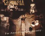 Far Away from Conformity [Audio CD] Cadaveria - £38.62 GBP