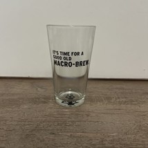 Miller Genuine Draft MGD Time for a Macro-Brew 16 oz Pint Beer Glass - €8,80 EUR