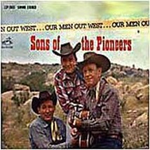 Sons of pioneers our men out west thumb200