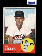 1963 Topps #119 Bob Lillis Vg+ *X72317 - £1.65 GBP