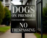 Dogs On Premises No Trespassing Diamond Etched Black Metal Sign Plaque 1... - $67.95