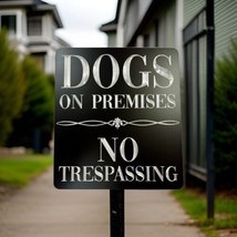 Dogs On Premises No Trespassing Diamond Etched Black Metal Sign Plaque 16x18 - £53.69 GBP