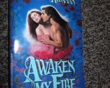 Awaken My Fire (An Avon Romantic Treasure) Horsman, Jennifer - $2.93