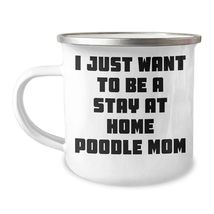 Poodle Mom&#39;s Camping Adventure, 12 oz Stainless Steel Enamel Camping Mug for Chr - $24.45