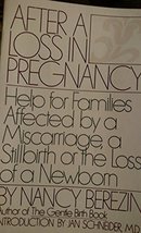 After a Loss in Pregnancy Berezin, Nancy - £2.11 GBP