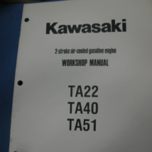 Kawasaki TA22 TA40 TA51 Workshop Manual 2 Stroke Gasoline Engine 99969-0905 - $5.99