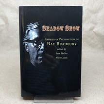 Shadow Show: Stories in Celebration of Ray Bradbury (Signed, Limited Edition) - £199.83 GBP