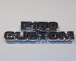 1977 78 79 Ford Truck F-150 Custom Emblem OEM D7TB-16702-DWC - £17.96 GBP