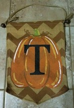 Burlap Banner Flag Inital Letter T Hand Painted Pumpkin Autumn Fall Harv... - $19.79
