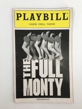 2001 Playbill Eugene O&#39;Neill Theatre The Full Monty The Broadway Musical - £11.09 GBP