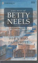 Neels, Betty - When Two Paths Meet - Best Of Betty Neels - £4.71 GBP