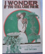 I Wonder If You Still Care For Me Sheet Music 1921 - $17.82 CAD
