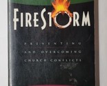 Firestorm: Preventing and Overcoming Church Conflicts Ron Susek 1999 Pap... - $7.91