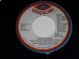 Nan Mancini And JDB Man&#39;s World Promo 45 RPM Vintage 1979 Windsong Label - £15.97 GBP