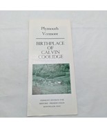 Plymouth Vermont Birthplace Of Calvin Coolidge Brochure - $13.37