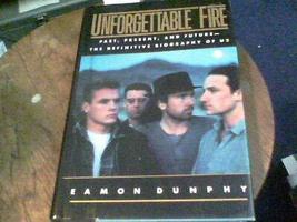 Unforgettable Fire the definitive biography of U2 by Eamon Dunphy edk [Hardcover - £54.44 GBP