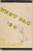 Rare  Samuel E Halpern M D. / West Pac &#39;64 SIGNED First Edition 1975 - £279.84 GBP
