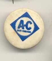 A-C Allis Chambers vintage 1 1/2 &quot; pinback Automotive - £15.92 GBP